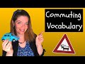 Commuting Vocabulary Quiz