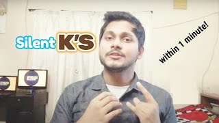 English Pronunciation : Silent letter K