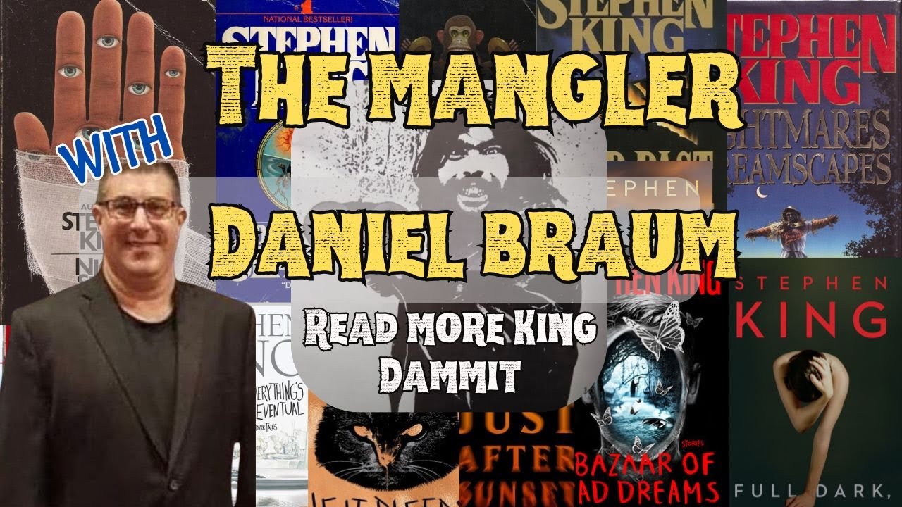 The Mangler with Daniel Braum