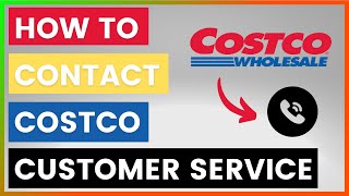 How To Contact Costco Customer Service? [in 2025]