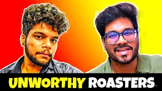 Unworthy Roasters Ft @301diaries & @hcbofficial  || Telugu Roasters Roast