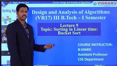 DAA UNIT 1 - Lecture 9: Bucket Sort