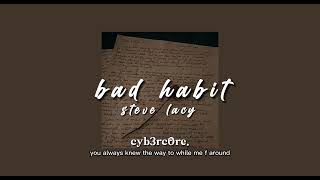 bad habit (steve lacy) — sped up/nightcore with lyrics, clean — cyb3rc0re. #viral #trend #nightcore