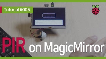 #Raspberry Pi Advanced #005 : #PIR #Sensor with #MagicMirror on #Raspbian (#SmartMirror #DIY)