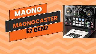 MAONO Podcast Equipment   MaonoCaster E2 Gen2