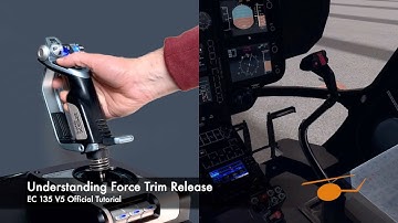 Tutorial Understanding Force Trim Release EC 135 V5 (up to V5.25a)