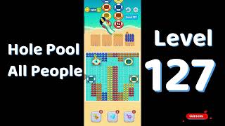 Hole Pool Level 127 Walkthrough | All People 🏊♂️ | SolutionGuruji
