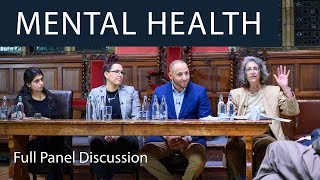 Mental Health In The 21st Century | Panel Discussion at The Oxford Union