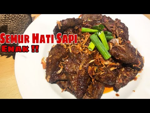 Resep Masak Semur Hati Sapi