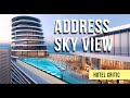 ADDRESS SKY VIEW  (Room and Hotel Tour)