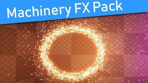 Machinery FX Particle - Unreal Engine 4 | Marketplace | FX