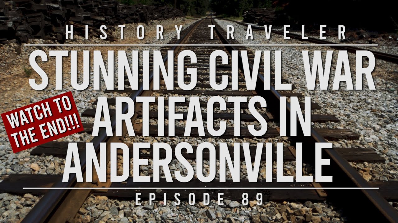 STUNNING Civil War Artifacts in Andersonville!!! | History Traveler Episode 89