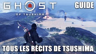 GHOST OF TSUSHIMA - EMPLACEMENTS DE TOUS LES RÉCITS DE TSUSHIMA (Guider l'épée) GUIDE TROPHÉE