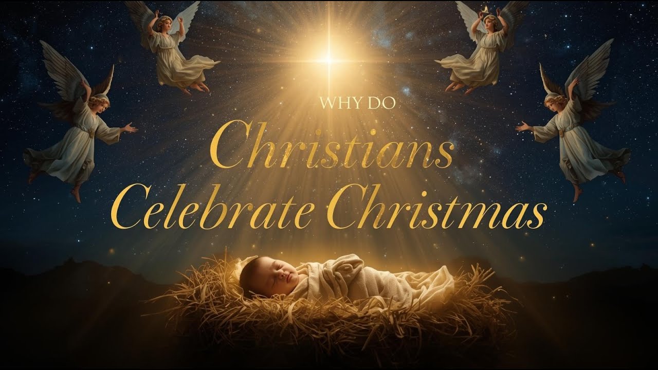 Why Do Christians Celebrate Christmas The True Meaning Of Jesus Birth why-do-christians-celebrate-christmas-the-true-meaning-of-jesus-birth