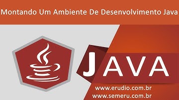 01   Montando Um Ambiente De Desenvolvimento Java   Apresentação