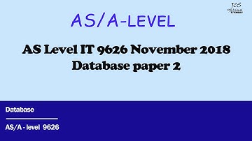AS Level IT 9626/02 November 2018 (Q1). A relational database normalised to the 3rd normal form.