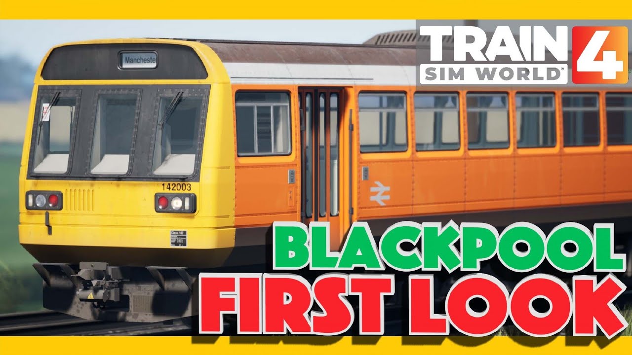 Blackpool Branches FIRST LOOK TSW4 YouTube