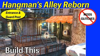Fallout 4 Hangmans Alley Rebuild Ep.1 The Entrance No Mods, No Glitches Tutorial