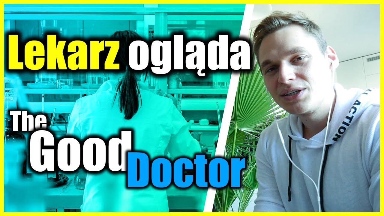Lekarz Ogląda  - The Good Doctor #014
