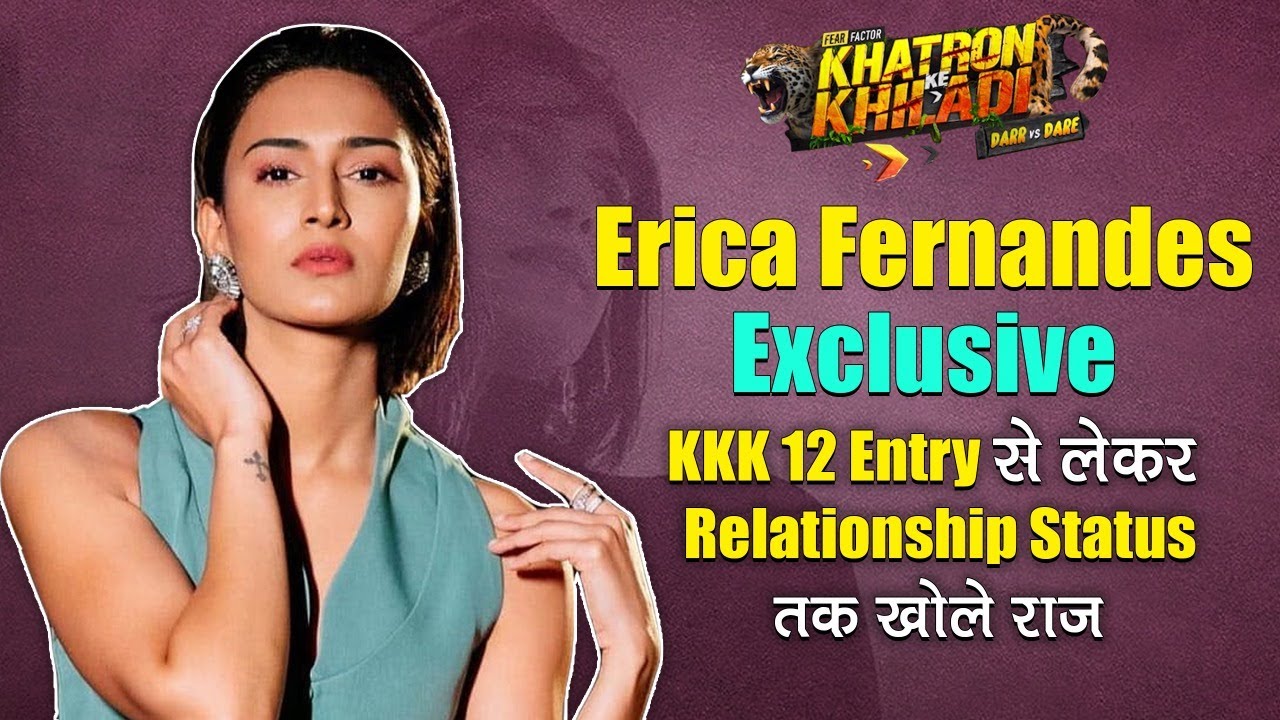 Erica Fernandes talk about KKK12-Bigg Boss Entry, Relationship status, South Bollywood Controversy