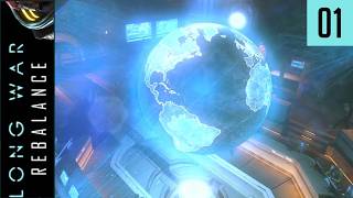 Long War: Rebalanced - #01 - Welcome Back to XCOM HQ, Commander