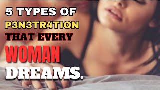5 SECRET POSITIONS THEY LIKE MOST THAT EVERY MAN MUST KNOW | FEMALE PSYCHOLOGY