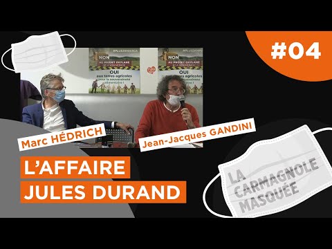 L&rsquo;affaire Jules Durand avec Marc Hédrich