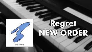 New Order - Regret (Piano Cover) chords