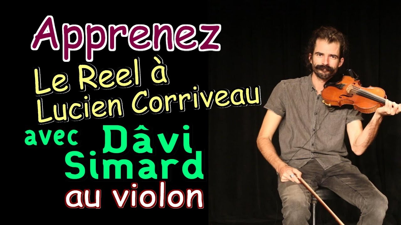MUSIQUE FOLKLORIQUE DU QUÉBEC | Capsule #88: Le Reel à Lucien Corriveau