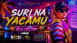 Suri Na Yacamu Reggae 🎶🔥