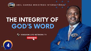THE INTEGRITY OF GOD’S WORD | PART 4