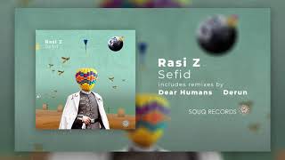 Rasi Z - Sefid Feat. Ali Daryayi (Dear Humans Remix) Resimi