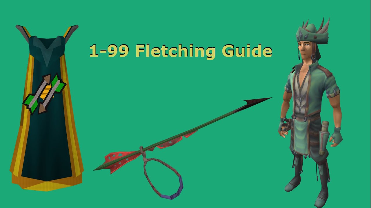 [Runescape 2016] 199 Fletching Guide YouTube