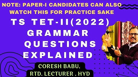 TS TET- II (2022) GRAMMAR QUESTIONS EXPLAINED