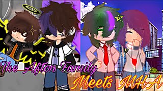 The Afton Family Meets MHA || Izuku&Marinette&Shota Afton; Katsuki&Kyoka Emily AU