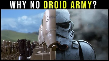 Why didnt the Republic or Empire use a Droid Army? | Star Wars Theory