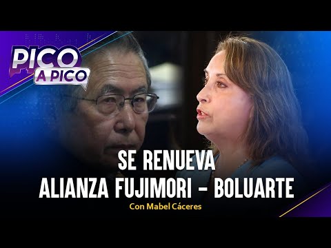 Se renueva alianza Fujimori - Boluarte | Pico a Pico con Mabel Cáceres