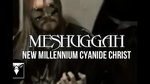 MESHUGGAH - New Millennium Cyanide Christ (Officia...