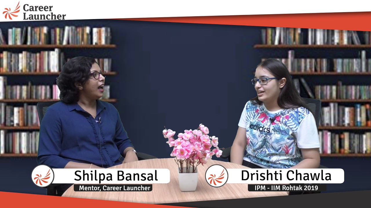 IPM Topper Talk | Shilpa with Drishti Chawla, IPM-IIM Rohtak 2019 | CL Faridabad