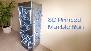 3D Printed Marble Run