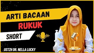 Arti bacaan Rukukshort Bersama Ustadzah Dr. Nella Lucky