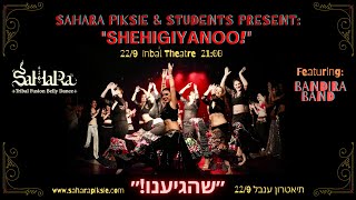 Sahara Piksie SHEHIGIYAN00! Bellydance Show