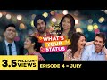 What's Your Status | Web Series | Episode 4 - July | Cheers!