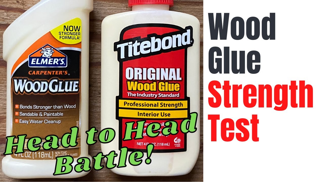 Wood Glue Strength Test  Elmer's Carpenter's Wood Glue vs Titebond  Original Wood Glue 