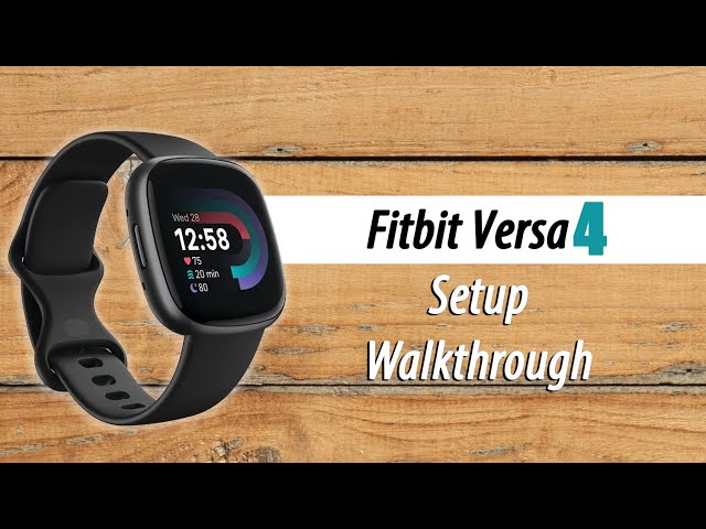 How do I get started with Fitbit Versa 4? - Fitbit Help Center