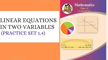 Linear Equations in Two Variables (10th Math )(Practice Set 1.4)