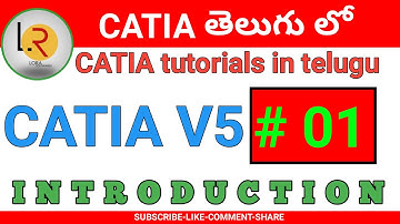 Catia Tutorials In Telugu || Introduction || Catia V5 || Cls 01 || By LORA Softwares