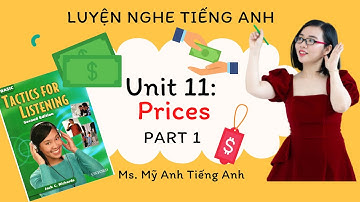 Luyện nghe tiếng Anh - Tactics for Listening - Basic - Unit 11: Prices - Part 1.