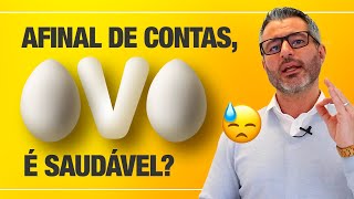 OVO é bom para a SAÚDE? 🥚 👀