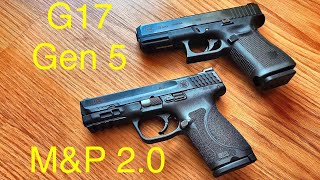 Glock 17 Gen 5 vs Smith & Wesson M&P 2.0 - If I Could Only Have One...